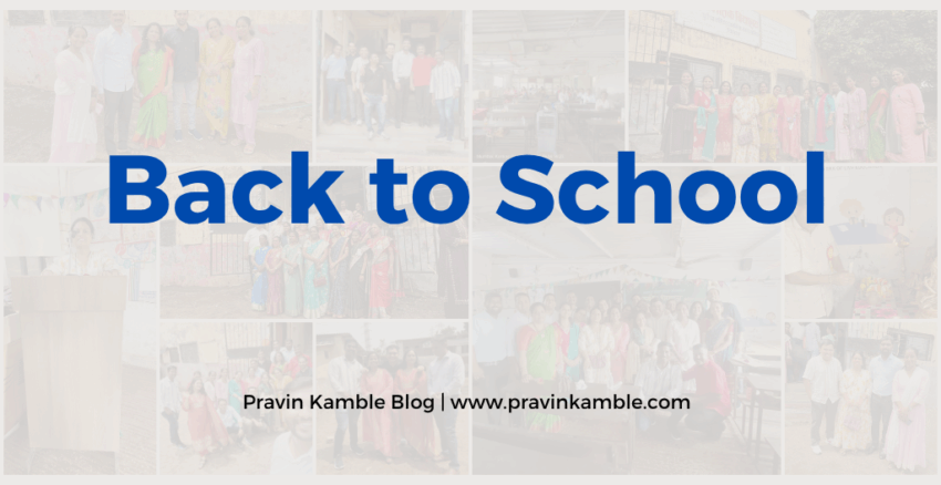 Back to School, After 25 Years - Pravin Kamble Blog